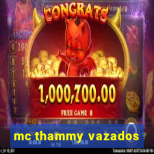 mc thammy vazados